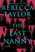 The Last Nanny by Rebecca Taylor