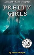 Pretty Girls: A Novel by Karin Slaughter | Chapter Compilation by James Morgan