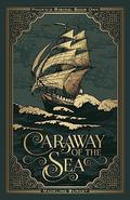 Caraway of the Sea by Madeline Burget