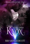 Knox: Hearts Without Chains (The Curse of the Fallen #4) by Julie Anne Addicott