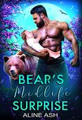 Bear’s Midlife Surprise by Aline Ash