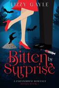 Bitten by Surprise (Bitten #1) by Lizzy Gayle