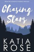 Chasing Stars by Katia Rose