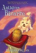 Antiques Bizarre (A Trash 'n' Treasures Mystery #4) by Barbara Allan