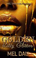 Golden Kitty Glitter by Mel Dau