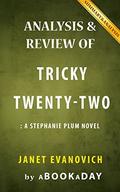 Analysis & Reivew of Tricky Twenty-Two by Janet Evanovich by aBookaDay