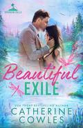 Beautiful Exile (Sparrow Falls #4) by Catherine Cowles