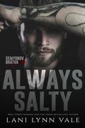 Always Salty (Semyonov Bratva #4) by Lani Lynn Vale