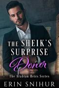 The Sheik's Surprise Donor by Erin Snihur