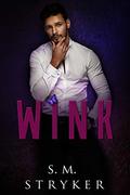 Wink by S.M. Stryker