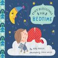 Tiny Blessings: For Bedtime by Amy Parker