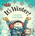 It's Winter! (Celebrate the Seasons #2) by Renee Kurilla