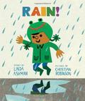 Rain! by Linda Ashman by Linda Ashman