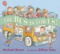 The Bus Is for Us! by Michael Rosen