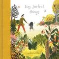 Tiny, Perfect Things by M.H. Clark