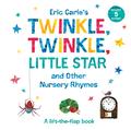 Twinkle, Twinkle, Little Star and Other Nursery Rhymes by Eric Carle