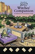 Llewellyn's 2017 Witches' Companion: An Almanac for Contemporary Living (Llewellyn's Witches' Companion #1) by Llewellyn Publications