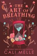 The Art of Breathing by Cali Melle