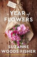 A Year of Flowers (A Year of Flowers #1-4) by Suzanne Woods Fisher
