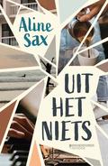 Uit het niets by Aline Sax