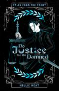 No Justice for the Damned (Tales from the Tarot #1) by Hellie Heat