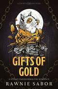 Gifts of Gold (Court of Chains #1) by Rawnie Sabor