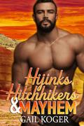 Hijinks, Hitchhikers & Mayhem (Coletti Warlords #15.6) by Gail Koger