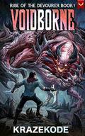 Voidborne (Rise of the Devourer #1) by KrazeKode