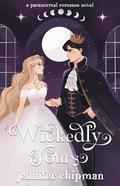 Wickedly Yours (Witches of Pleasant Grove #2) by Jennifer Chipman
