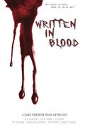 Written In Blood: A Dark Feminine Rage Anthology by Sage RelleAnne