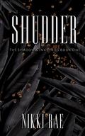 Shudder (The Shadow & Ink Series #1) by Nikki Rae