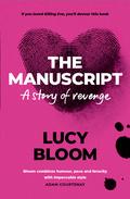 The Manuscript by Lucy Bloom