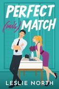 Perfect (mis)Match (Manhattan Bossholes #1) by Leslie North