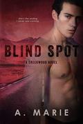 Blind Spot (Creekwood #3) by A. Marie