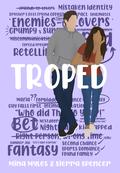 Troped by Mina Myles