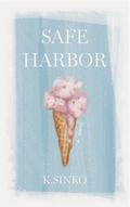 Safe Harbor by K. Sinko