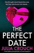 The Perfect Date by Julia Crouch