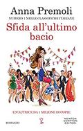 Sfida all'ultimo bacio by Anna Premoli