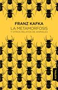 La metamorfosis y otros relatos de animales by Franz Kafka