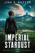 Imperial Stardust by Jina S. Bazzar