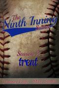 Trent (The Ninth Inning #4) by Lindsay Paige