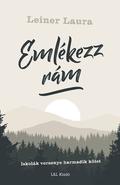 Emlékezz ​rám (Iskolák versenye I. trilógia #3) by Laura Leiner