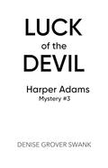 Luck of the Devil (Harper Adams Mystery #3) by Denise Grover Swank