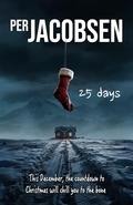 25 Days by Per Jacobsen