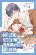 My Love Story with Yamada-kun at Lv999 Volume 3 (山田くんとLv999の恋をする [Yamada-kun to Lv999 no Koi wo Suru] #3) by Mashiro