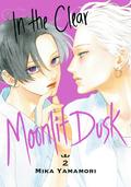 In the Clear Moonlit Dusk, Vol. 2 (うるわしの宵の月 [Uruwashi no Yoi no Tsuki] #2) by Mika Yamamori