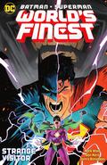 Batman/Superman: World's Finest, Vol. 2: Strange Visitor (Batman/Superman: World's Finest #1) by Mark Waid