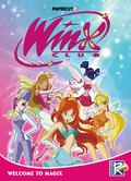 Winx Club Vol. 1: Welcome To Magix (Winx Club (Papercutz Edition) #1) by Iginio Straffi