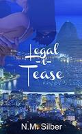 Legal-i-Tease (Lawyers in Love #3.6) by N.M. Silber