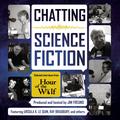 Chatting Science Fiction by Lucius Shepard